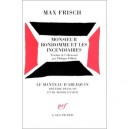 Monsieur Bonhomme Et Les Incendiaires - Max Frisch