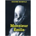 Monsieur Emile - Nadine Monfils