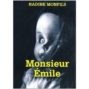 Monsieur Emile - Nadine Monfils
