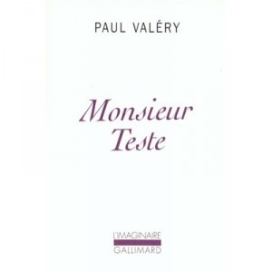 Monsieur Teste - Paul Valery