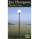 Monsieur Zero - Jim Thompson