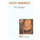 Montaigne - Hugo Friedrich