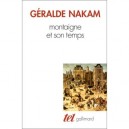 Montaigne Et Son Temps - Geralde Nakam