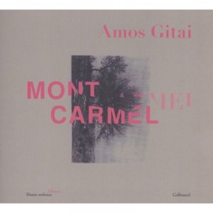 Mont Carmel - Amos Gitai