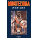 Montezuma - Michel Graulich