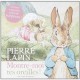 Montre-moi Tes Oreilles Pierre Lapin - Beatrix Potter
