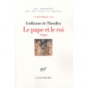 Le Pape Et Le Roi - Guillaume De Thieulloy