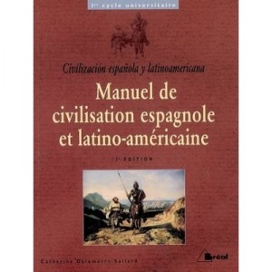 Manuel De Civilisation Espagnole - Catherine Delamarre-sallard