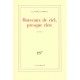 Morceaux De Ciel Presque Rien - Claude Esteban