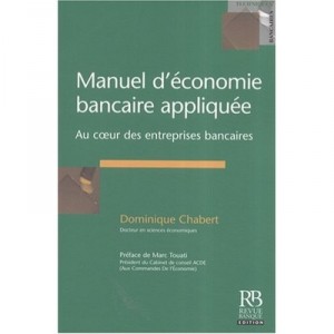 Banking Applied Economics textbooks. Au Coeur banking enterprises - D Chabert