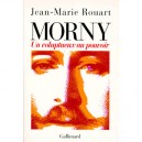 Morny, Un Voluptueux Au Pouvoir - Jean-marie Rouart