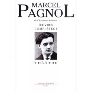T.1 The Complete Works Theatre - Marcel Pagnol