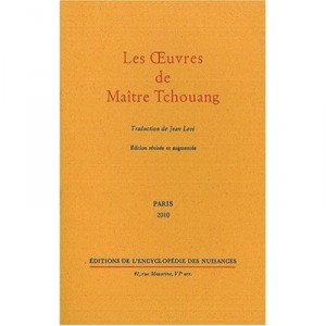 Les Oeuvres De Maitre Tchouang - Tseu Tchouang