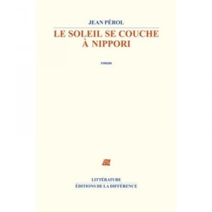 Le Soleil Se Couche A Nippori - Jean Perol