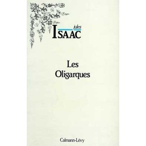 Les Oliguarques - Isaac