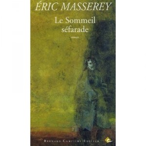 Le Sommeil Sefarade - Eric Masserey