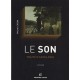Le Son , Traite D'acoulogie (2e Edition) - Michel Chion