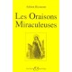 Les Oraisons Miraculeuses - Adrien Ricaume