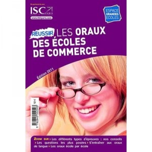 Reussir Les Oraux Des Ecoles De Commerce (edition 2011) - Collectif