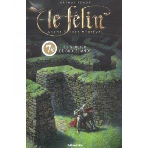 Le Sorcier De Broceliande - Arthur Tenor