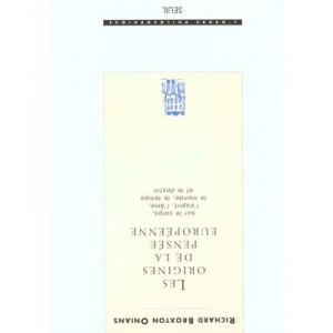 Les Origines De La Pensee Europeenne - R Broxton Onians