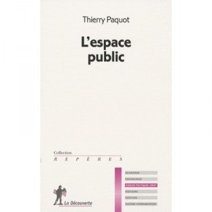 L'espace Public - Thierry Paquot