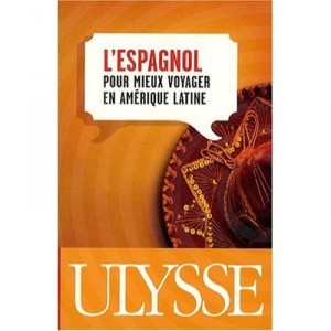 L'espagnol Pour Mieux Voyager En Amerique Latine (4e Edition) - Collectif
