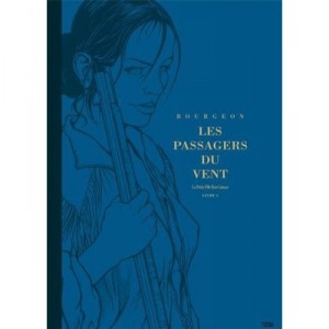 Les Passagers Du Vent T.6-2 , La Petite Fille Du Bois-caiman - Francois Bourgeon