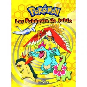 Les Pokemon De Johto - Collectif