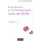 Les Pratiques Psychanalytiques Aupres Des Bebes - Christine Anzieu-premmereur