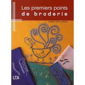 Les Premiers Points De Broderie - Josette Vinas Y Roca