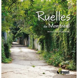 Les Ruelles De Montreal - Maxime Lefin , Nicole Lacelle