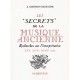 Les Secrets De La Musique Ancienne - A Geoffroy-dechaume