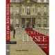Les Secrets De L'elysee De La Duchesse De Pompadour A Jacques Chirac - Georges Poisson