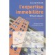 Les Secrets De L'expertise Immobiliere , Prix Et Valeurs - Philippe Favarger , Philippe Thalmann