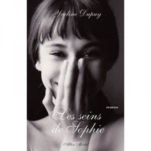 Les Seins De Sophie - Yveline Dupuy