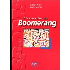 L'essentiel Du Boomerang - Didier Bonin , Olivier Dufez