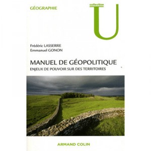 Manuel De Geopolitique - Lasserre , Gonon
