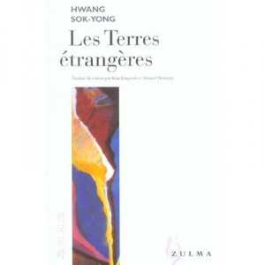 Les Terres Etrangeres - Sok-yong Hwang