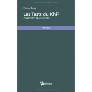 Les Tests Du Khi&sup2; - Etienne Bosia