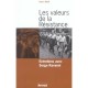 Les Valeurs De La Resistance , Entretiens Avec Serge Ravanel - Henri Weill