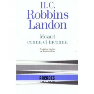 Mozart Connu Et Inconnu - Robbins Landon H C
