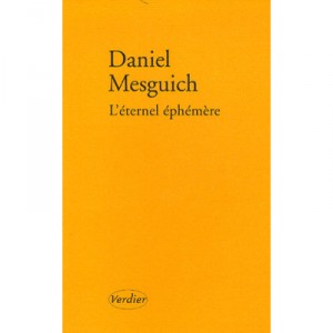 The eternal Ephemere - Daniel Mesguich