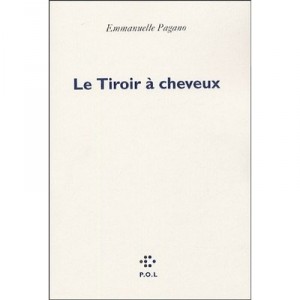 Le Tiroir A Cheveux - Emmanuelle Pagano