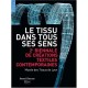 Le Tissu Dans Tous Ses Sens , 2e Biennale De Textiles Contemporains , Musee Des Tissus De Lyon - Maria-anne Privat