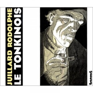 Le Tonkinois - Rodolphe , Julliard