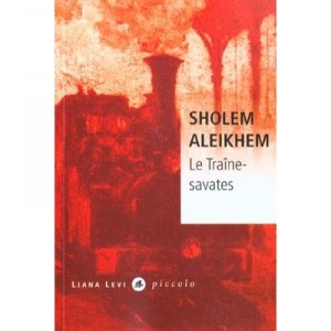 Le Traine-savates - Sholem Aleikhem