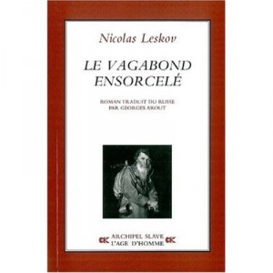 Le Vagabond Ensorcele - Nicolas Leskov