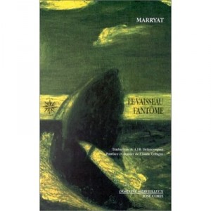 Le Vaisseau Fantome - Frederick Marryat