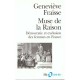 Muse De La Raison (democratie Et Exclusion Des Femmes En France) - Genevieve Fraisse